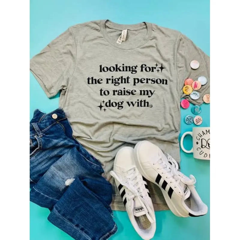 The Dapper Paw Looking For The Right Person Shirt