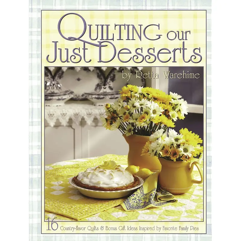 Quilting Our Just Desserts
