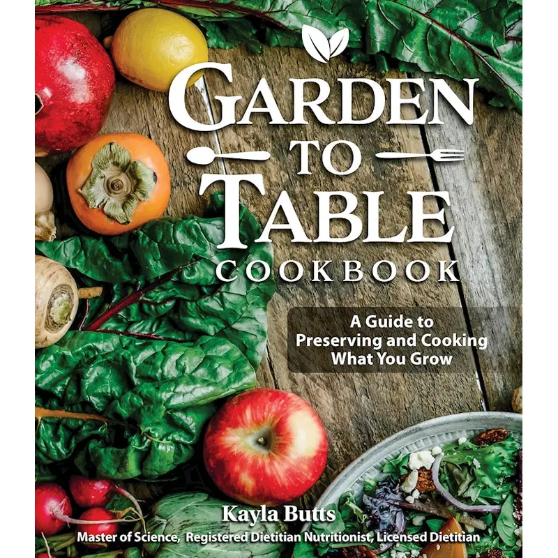 Garden to Table Cookbook