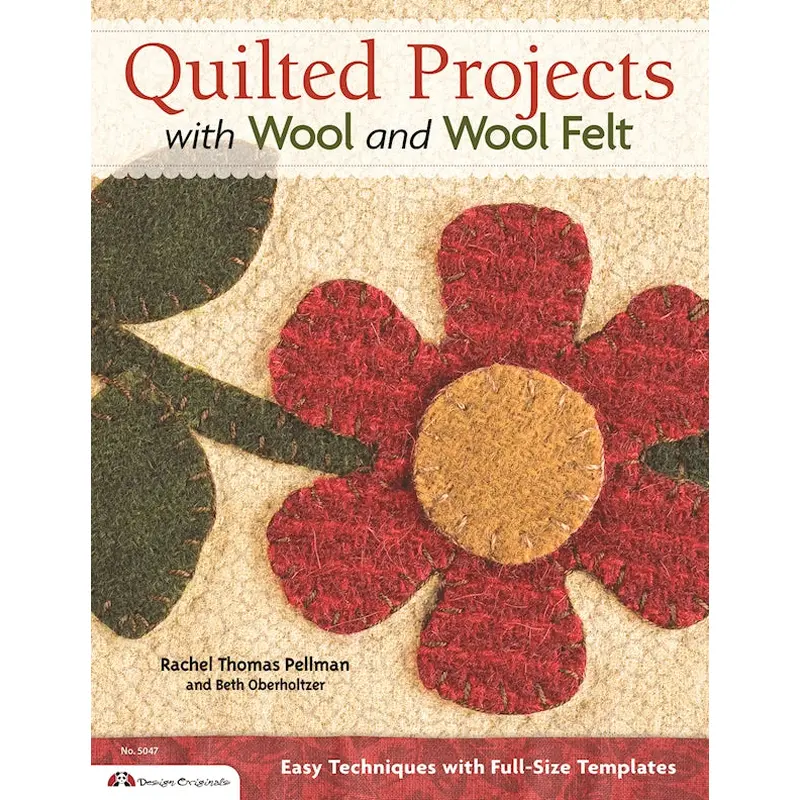 Quilted Projects with Wool and Wool Felt