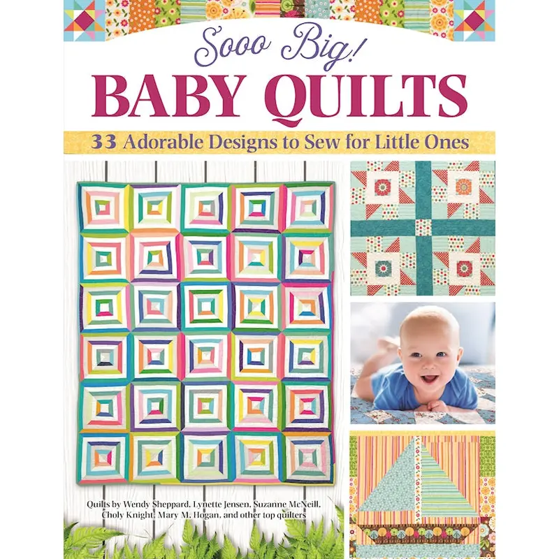 Sooo Big! Baby Quilts