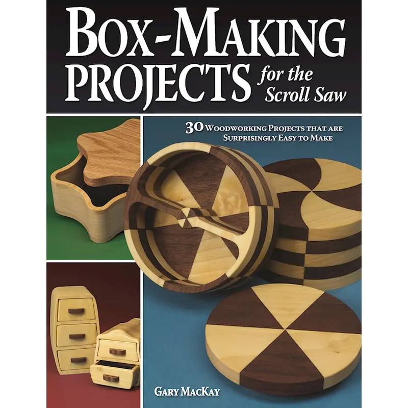 Box-Making Projects for the Scroll Saw