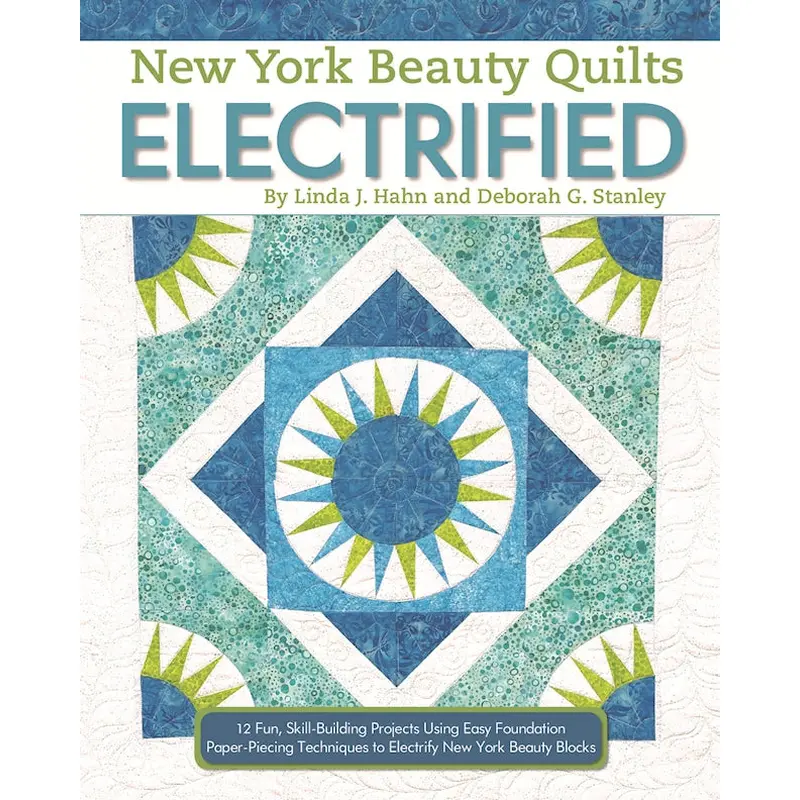 New York Beauty Quilts Electrified