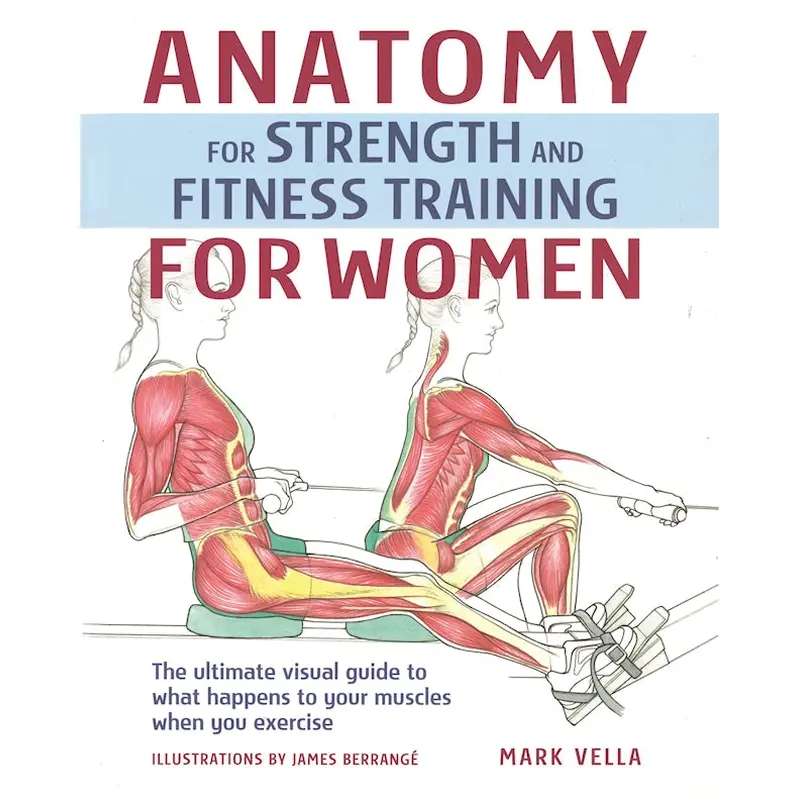 Anatomy for Strength and Fitness Training for Women