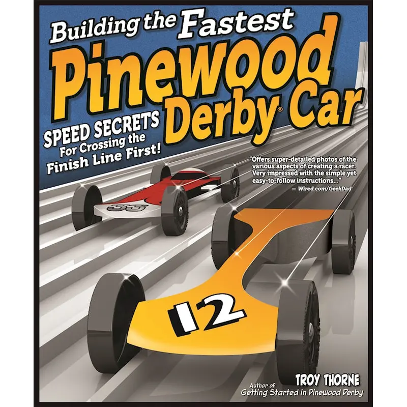 Building the Fastest Pinewood Derby Car