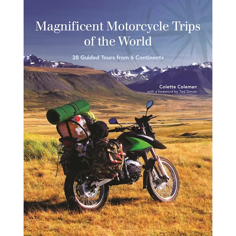 Magnificent Motorcycle Trips of the World