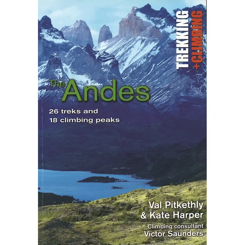 Trekking and Climbing in the Andes