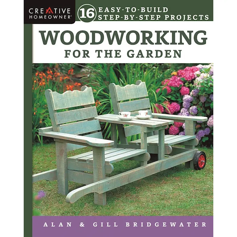 Woodworking for the Garden
